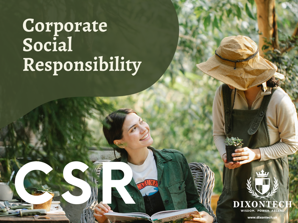Corporate Social Responsibility (CSR)